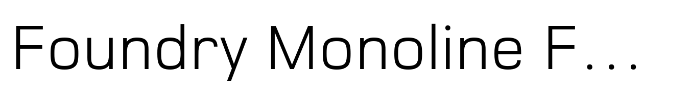 Foundry Monoline Foundry Monoline